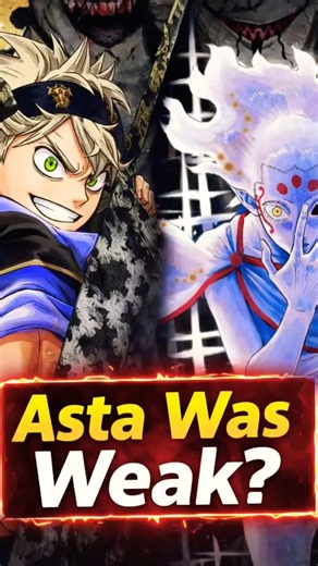 Why Asta Felt Weak in Elf Arc. #animemystery #anime #blackclover #illya #bilibilicomics