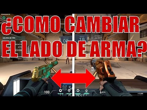 ¿COMO CAMBIAR LADO DE ARMA EN VALORANT? | CAMBIA A LADO IZQUIERDO PARA ZURDOS