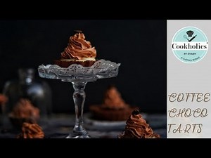 Coffee Choco Tarts by Shaibby Agrawal