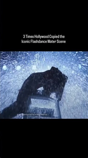 3 Times Hollywood Copied the Iconic Flashdance Water Scene #flashdance