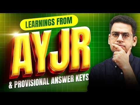 Are you JEE Ready (AYJR) - April | Learnings & Provisional Answer Keys | Anup sir