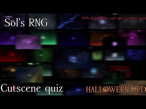Sol's RNG Cutscene quiz (HALLOWEEN UPDATE) Part 1