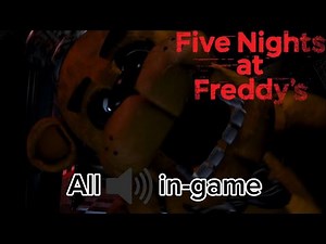 Five Nights at Freddy’s: All sounds in-game