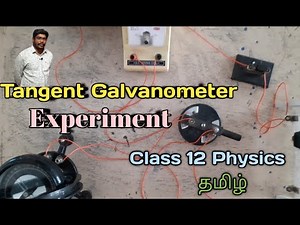 Tangent Galvanometer || Experiment || Class 12 Physics || Tamil ||
