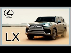 【レクサス･LX CM フルVer.】－ 日本篇 2021 Lexus Japan『LX』TV Commercial－