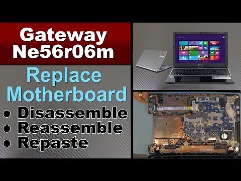 Laptop GATEWAY NE56R disassembly and repair, changing motherboard