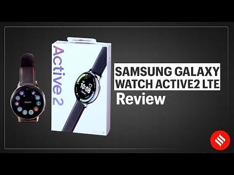 Active2 LTE Review: Good smartwatch that's always connected | Samsung Galaxy Watch