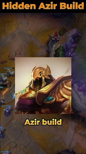 The BEST Azir Build is NOT WHAT YOU THINK #leagueoflegends #educational #riotgames
