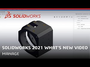 What's New in SOLIDWORKS 2021 - Manage
