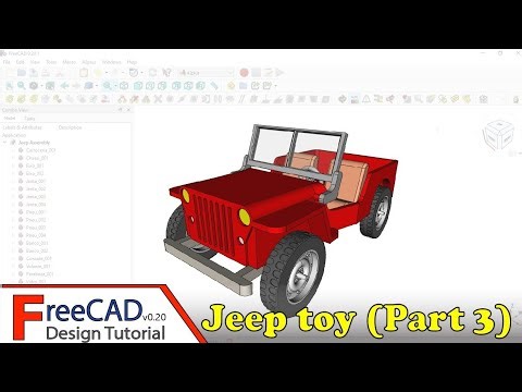 FreeCAD Design Tutorial: Jeep toy (Part 3)