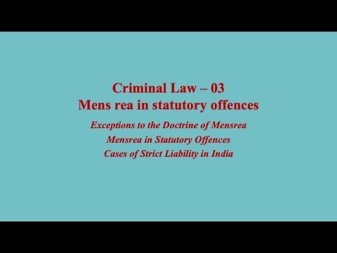 CRIMINAL LAW 03 Mens rea in Statutory Offences