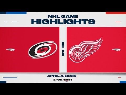 NHL Highlights | Hurricanes vs. Red Wings - April 4, 2025
