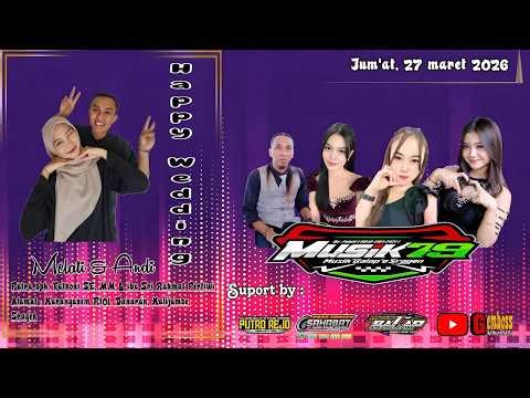 Live - Musik 79 - Sahabat Audio - Wedding Melati & Andi - Karangasem Kalijambe Sragen - 27 03 206