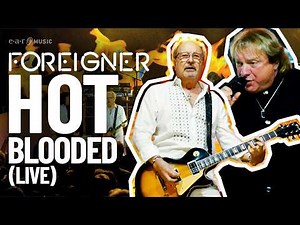 Foreigner - Hot Blooded (Live) // Original Band Reunites & Joins Current Members