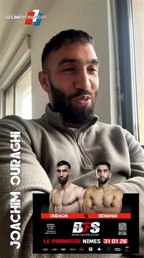 🔜 BFS EVENT 6 | JOACHIM OURAGHI, UN ROLE À ASSUMER Etre en main event d’une soirée du calibre du BFS EVENT c’est quelque chose même quand on est un combattant qui a évolué au ONE FRIDAY FIGHTS. Joachim Ouraghi a les épaules et le talent pour la tête d’affiche du show nîmois qui se déroulera le 31 janvier à venir. Entre détermination et envie, Joachim part l’assaut d’une ville de gladiateurs qui a dans son histoire le combat, la ville de Nîmes. ⸻ 📌 RÉCAPITULATIF 📍 Le Parnasse – Nîmes ✔️ Promot