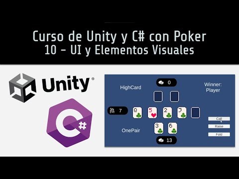 Curso de Unity y C# con Poker - 10 - UI y Elementos Visuales