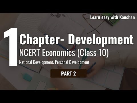 Development Notes (Part 2) Economics chapter 1 (Class 10 Boards CBSE) NCERT