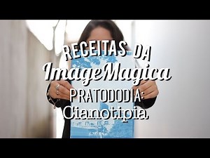 RECEITAS DA IMAGEMAGICA: Cianotipia