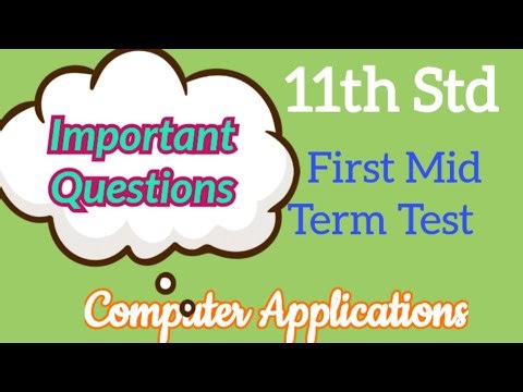 11th Std - Computer Applications | First Mid Term Test - Important Questions
