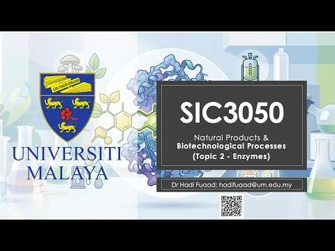 Universiti Malaya (SIC3050) Lecture Week 10 - Enzyme Kinetics