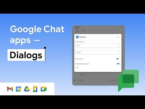 Google Chat apps - Dialogs