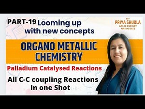 palladium catalysed reaction|Organometallic compounds |All coupling reactions in one shot