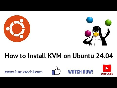 How to Install KVM on Ubuntu 24.04 Step-by-Step