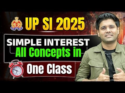 Simple Interest for UP SI 2025 | Simple Interest Maths Concepts and Tricks by Abhinay Sharma