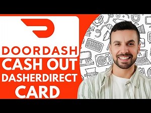 New! Cash Out on DoorDash with a DasherDirect Card - 2025 (Quick & Easy)
