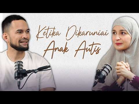 Ketika Dikaruniai Anak Autis | Ruang Bertumbuh with Shireen