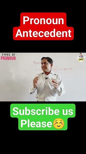 Pronoun Antecedent