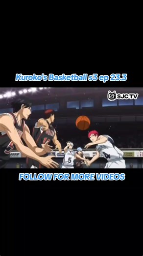 Why Don't You Give Up? - Kuroko's Basketball Ep 23.3