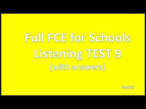 B2 first (FCE) for Schools Listening Test 9 with answers