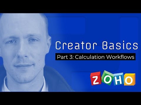 Zoho Creator Basics [PART 3] - Calculation Workflows - Function Dynamic