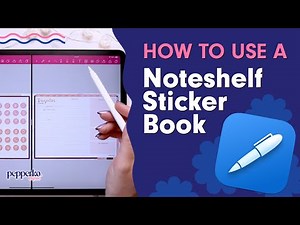How to Use a Noteshelf Digital Sticker Book