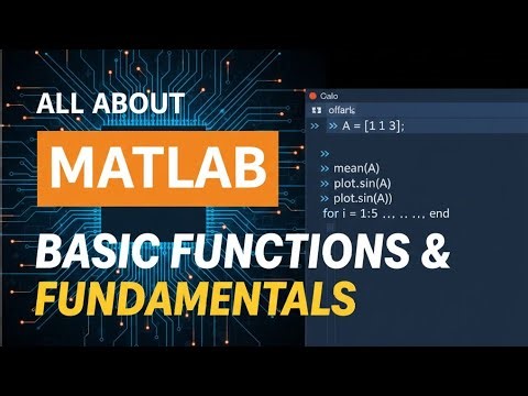 MATLAB Basics in One Video 🔥 | Functions & Fundamentals for Beginners