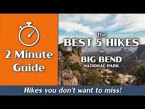 Best Hikes in Big Bend National Park | 2-Minute Guide