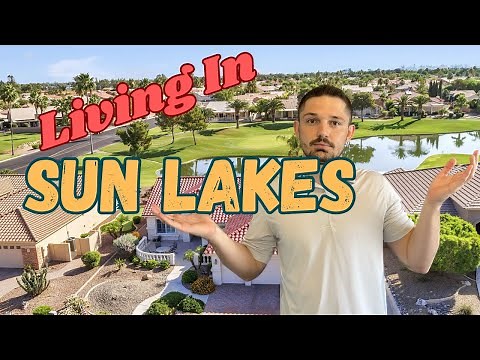 Sun Lakes, AZ | EVERYTHING You NEED To Know! - 55+ Retirement Community in Chandler, Arizona