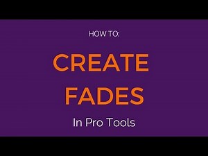 How to create fades in Pro Tools