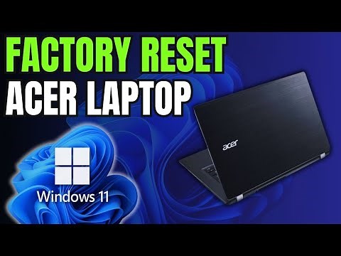 How to Reset Acer Laptop to Factory Settings Windows 11