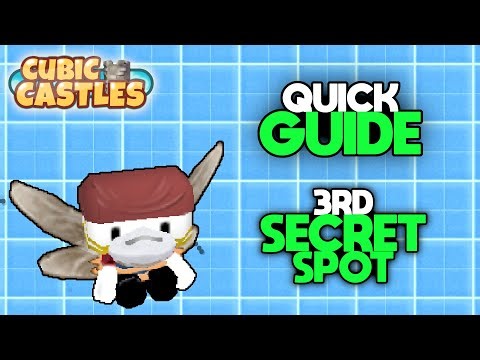 3RD SECRET SPOT | Cubic Castles Quick Guide