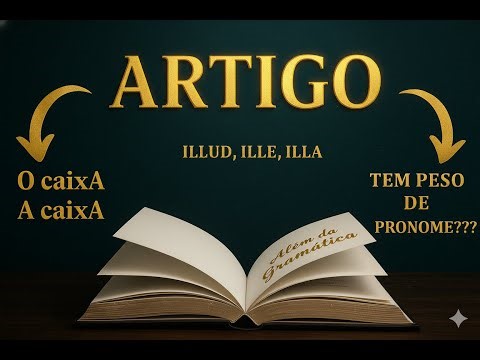 ARTIGOS - de PRONOMES latinos a AERTIGOS no português - AULA DE PORTUGUÊS