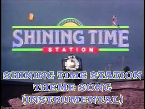 Shining Time Station Theme Song (Instrumental)
