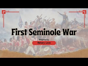 How the First Seminole War Changed U.S. History | Hidden Conflicts
