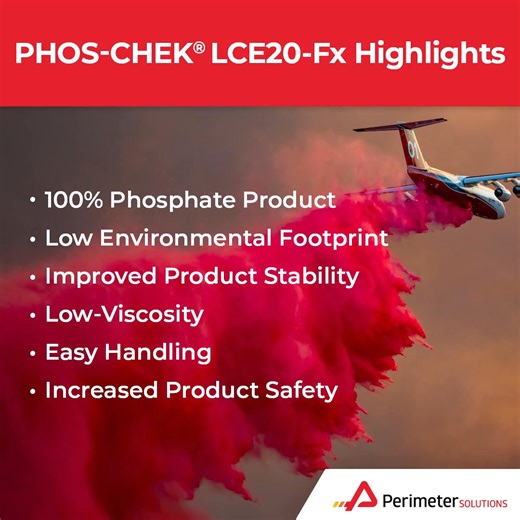 We offer the most comprehensive set of #FireRetardant solutions on the market today, including PHOS-CHEK® LCE20-Fx, a next-generation fire retardant that combines high performance with environmental friendliness. Learn about #PHOSCHEK LCE20-Fx and our range of fire retardant products at https://loom.ly/i-fcLcA #TrustedSolutionsThatSave #Experience #Responsibility #Integrity | Perimeter Solutions