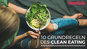 Habt ihr schon mal überlegt, euch nach den Regeln von Clean Eating zu ernähren? | Women's Health Deutschland