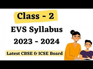 Class 2 EVS Syllabus 2023-2024 | Class 2 EVS | Class 2 syllabus 2023-2024 | EVS Syllabus for Class 2