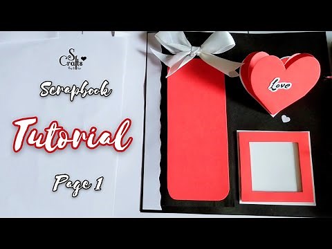 Scrapbook Tutorial ✂️ | Page 1/38 | Handmade | Scrapbook making | Gift Designs | S Crafts