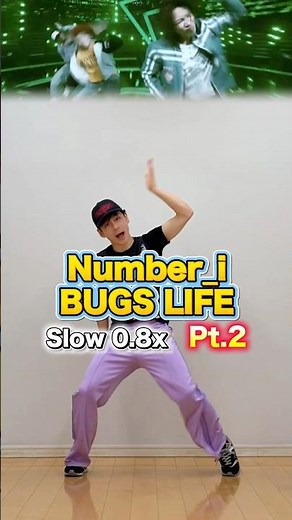 Number_i 'BUGS LIFE' Dance Tutorial Slow【Verse 1〜Pre-Chorus / 0.8x Mirror】