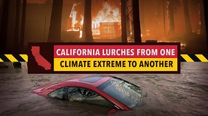 California Lurches From One Climate Extreme to Another
